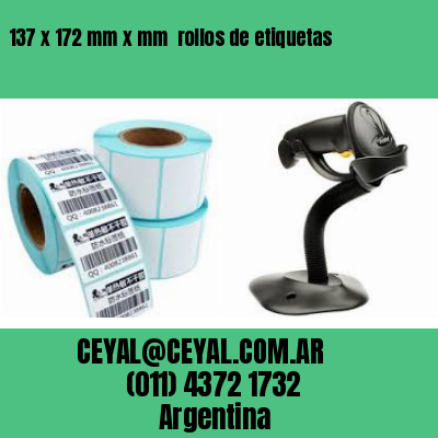 137 x 172 mm x mm  rollos de etiquetas