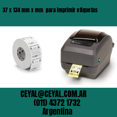 37 x 134 mm x mm  para imprimir etiquetas