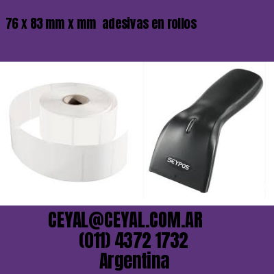 76 x 83 mm x mm  adesivas en rollos