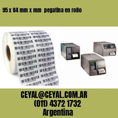 95 x 84 mm x mm  pegatina en rollo