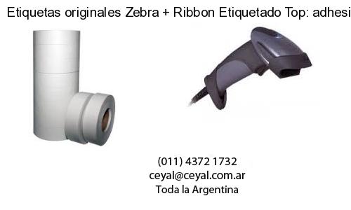 Etiquetas originales Zebra   Ribbon Etiquetado Top: adhesivo   ribbo