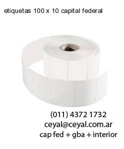 etiquetas 100 x 10 capital federal