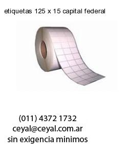 etiquetas 125 x 15 capital federal