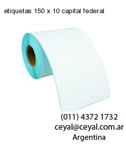etiquetas 150 x 10 capital federal