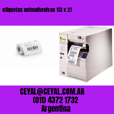 etiquetas autoadhesivas 113 x 21