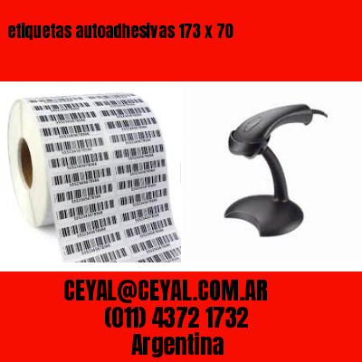 etiquetas autoadhesivas 173 x 70