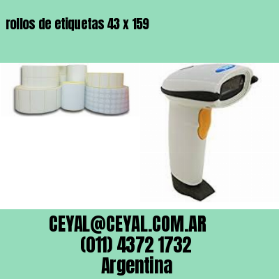 rollos de etiquetas 43 x 159