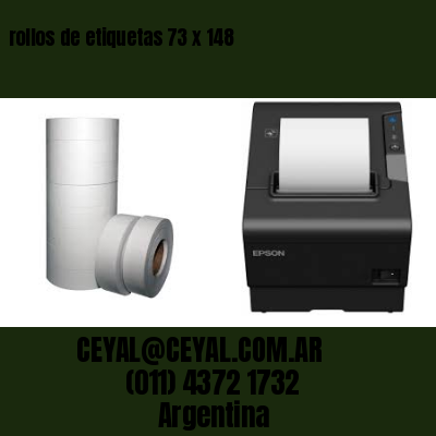 rollos de etiquetas 73 x 148