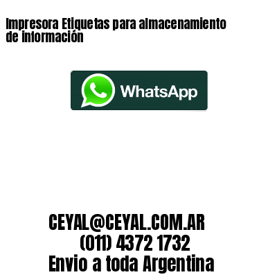 Impresora Etiquetas para almacenamiento de información