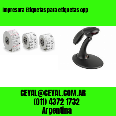 Impresora Etiquetas para etiquetas opp