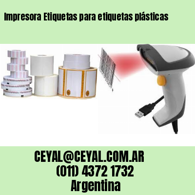Impresora Etiquetas para etiquetas plásticas