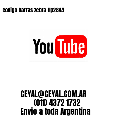 codigo barras zebra tlp2844
