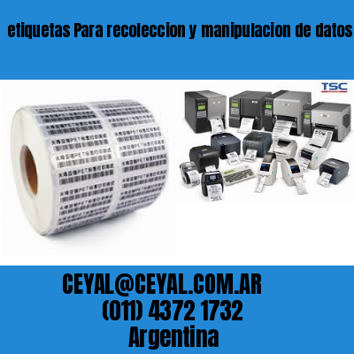 etiquetas Para recoleccion y manipulacion de datos