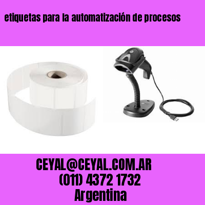 etiquetas para la automatización de procesos