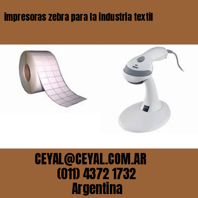 impresoras zebra para la industria textil