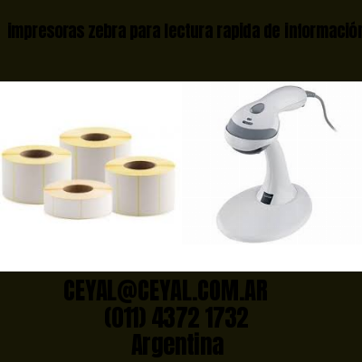 impresoras zebra para lectura rapida de información