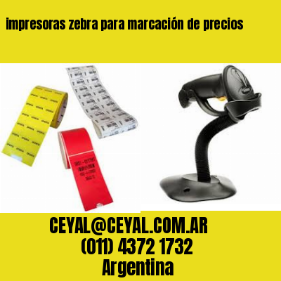 impresoras zebra para marcación de precios