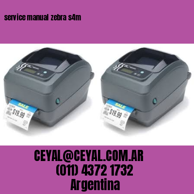 service manual zebra s4m