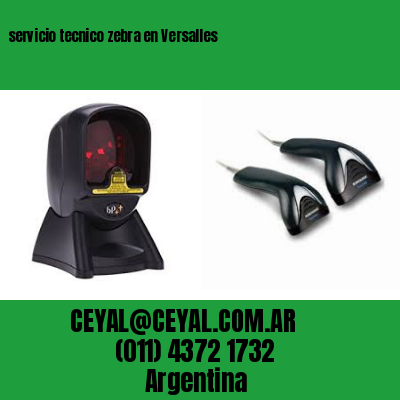 servicio tecnico zebra en Versalles