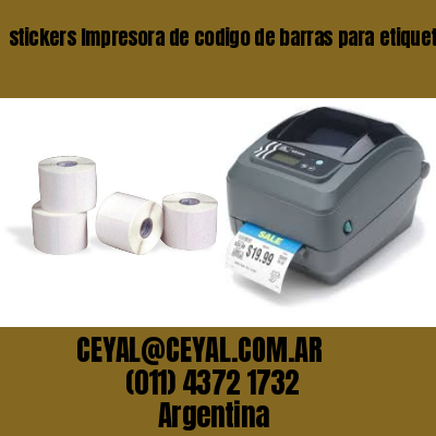 stickers Impresora de codigo de barras para etiquetas térmi