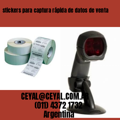 stickers para captura rápida de datos de venta