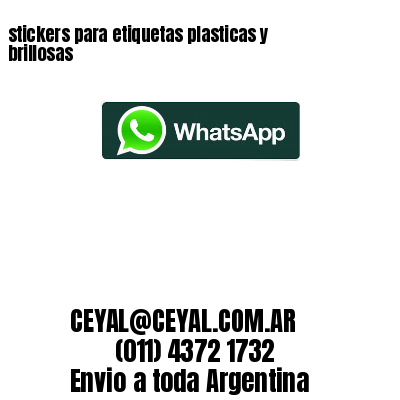 stickers para etiquetas plasticas y brillosas