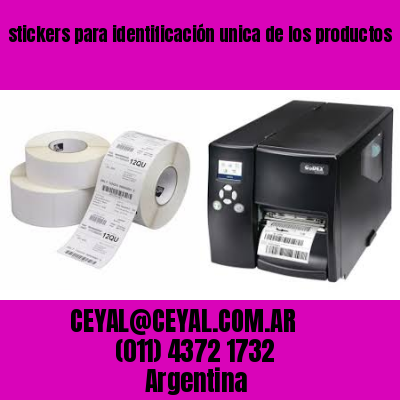 stickers para identificación unica de los productos