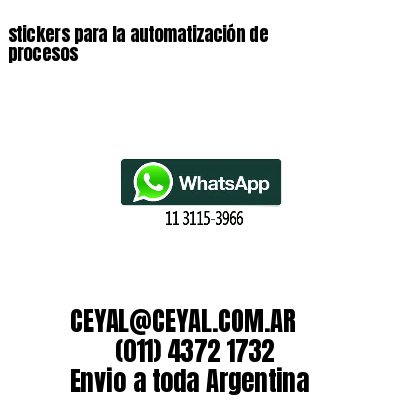 stickers para la automatización de procesos