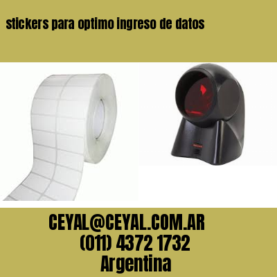 stickers para optimo ingreso de datos