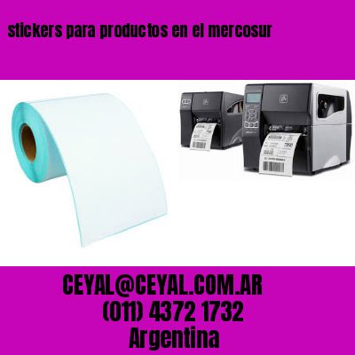stickers para productos en el mercosur