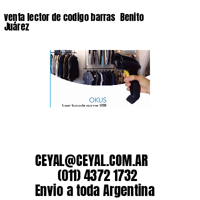 venta lector de codigo barras 	Benito Juárez