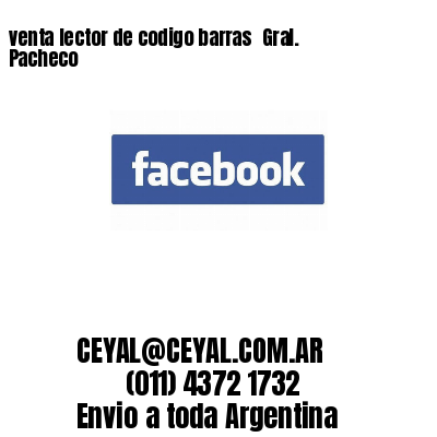 venta lector de codigo barras 	Gral. Pacheco
