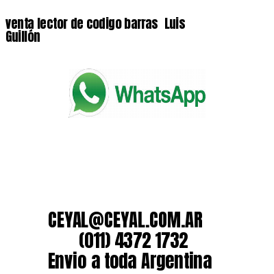 venta lector de codigo barras 	Luis Guillón