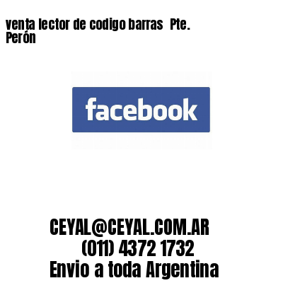 venta lector de codigo barras 	Pte. Perón