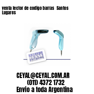 venta lector de codigo barras 	Santos Lugares