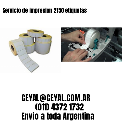 Servicio de impresion 2150 etiquetas