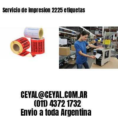 Servicio de impresion 2225 etiquetas