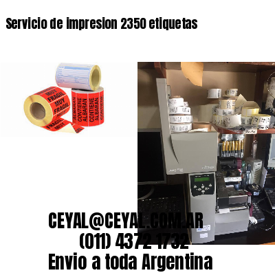 Servicio de impresion 2350 etiquetas