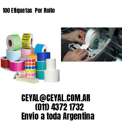 100 Etiquetas  Por Rollo