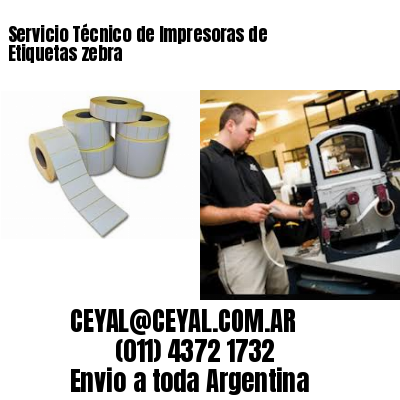 Servicio Técnico de Impresoras de Etiquetas zebra