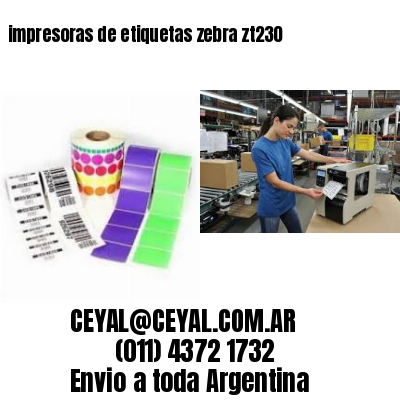 impresoras de etiquetas zebra zt230