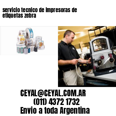 servicio tecnico de impresoras de etiquetas zebra