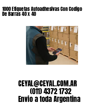 1000 Etiquetas Autoadhesivas Con Codigo De Barras 40 x 40