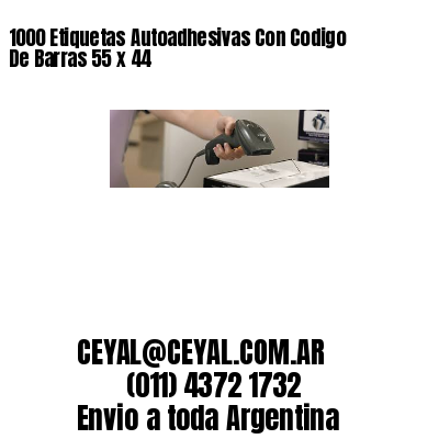 1000 Etiquetas Autoadhesivas Con Codigo De Barras 55 x 44