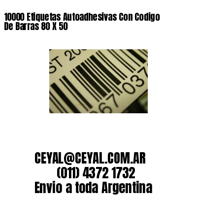 10000 Etiquetas Autoadhesivas Con Codigo De Barras 80 X 50