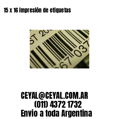 15 x 16 impresión de etiquetas