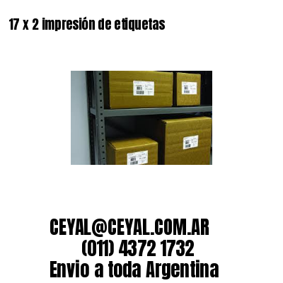17 x 2 impresión de etiquetas