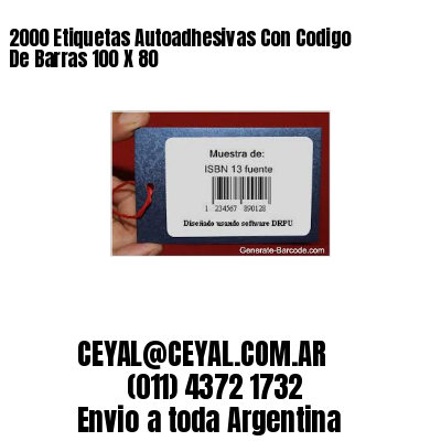 2000 Etiquetas Autoadhesivas Con Codigo De Barras 100 X 80