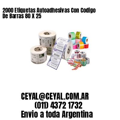 2000 Etiquetas Autoadhesivas Con Codigo De Barras 80 X 25