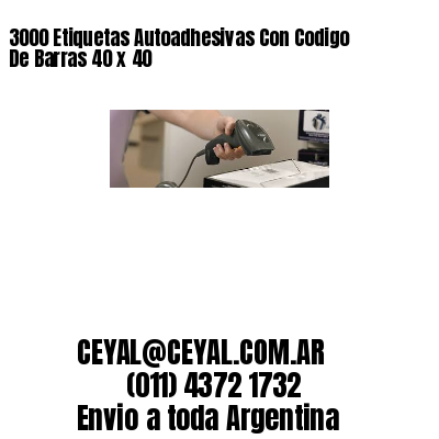 3000 Etiquetas Autoadhesivas Con Codigo De Barras 40 x 40